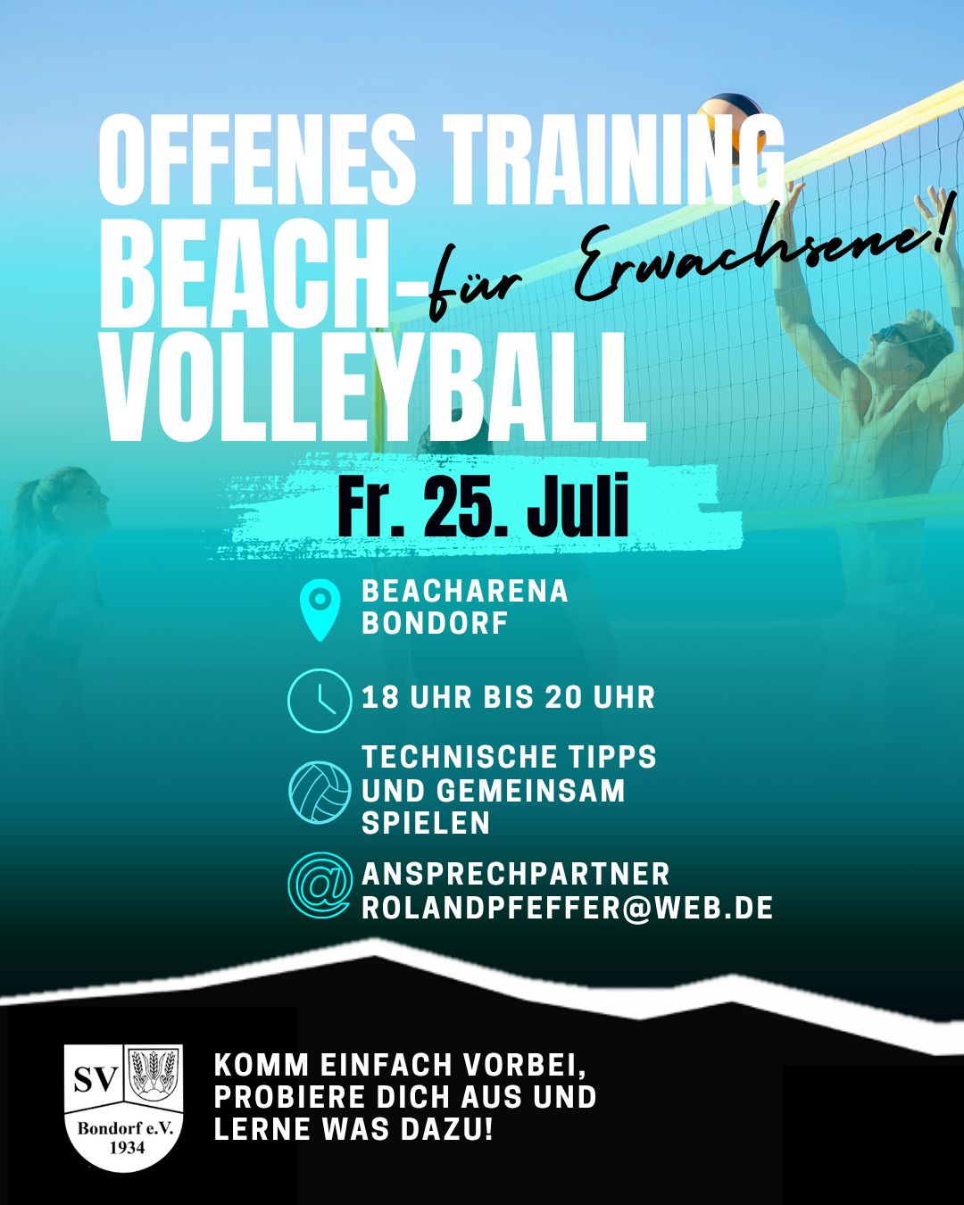 Herzliche Einladung zum offenen Beachvolleyball-Training für Erwachsene  Am 25.07.2025 von 18 Uhr bis 20 Uhr